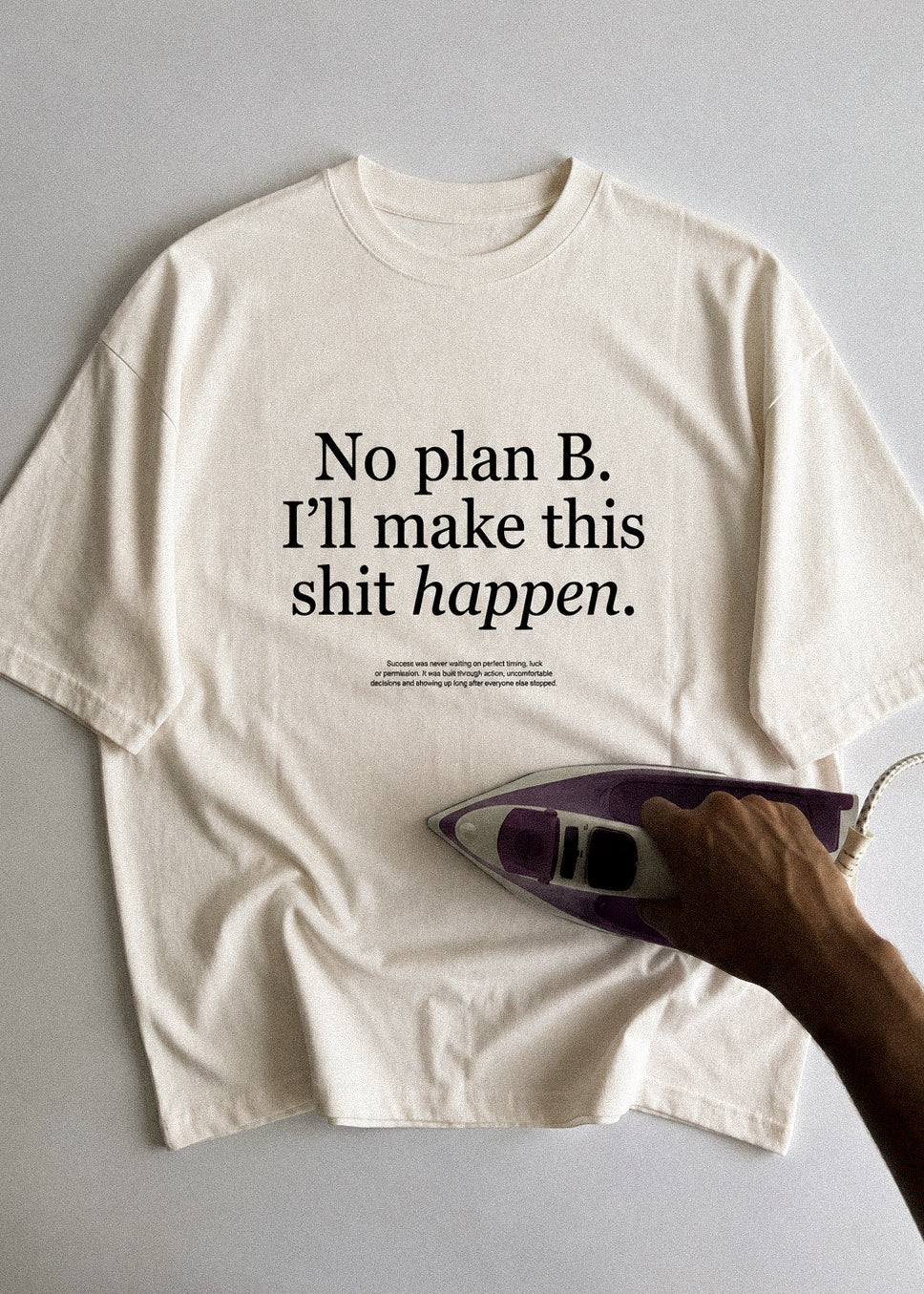 NO PLAN B T-SHIRT