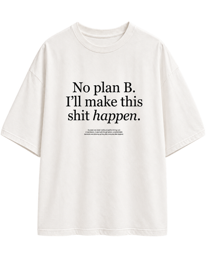 NO PLAN B T-SHIRT — transparent