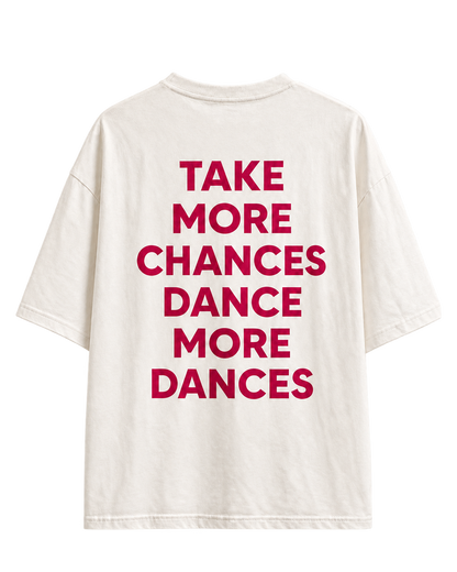 TAKE MORE CHANCES T-SHIRT — transparent